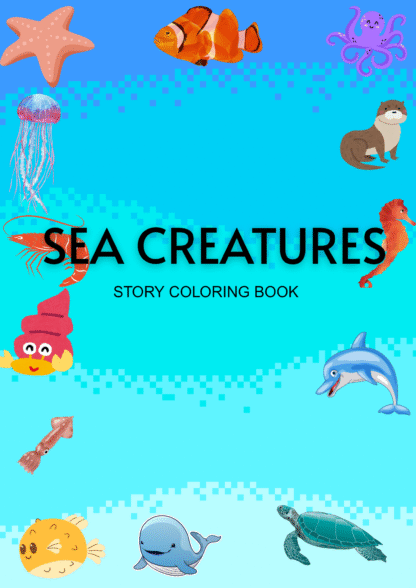 Sea Creatures - Story & Coloring Book