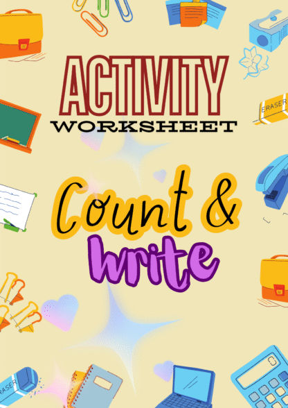 COUNT AND WRITE (ACTIVITY WORKSHEET)